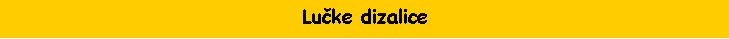 Text Box: Lučke dizalice